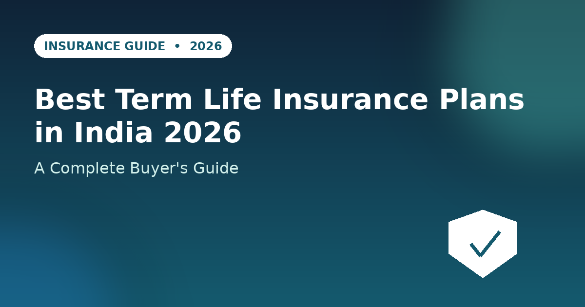 Best term life insurance plans in India 2026 guide
